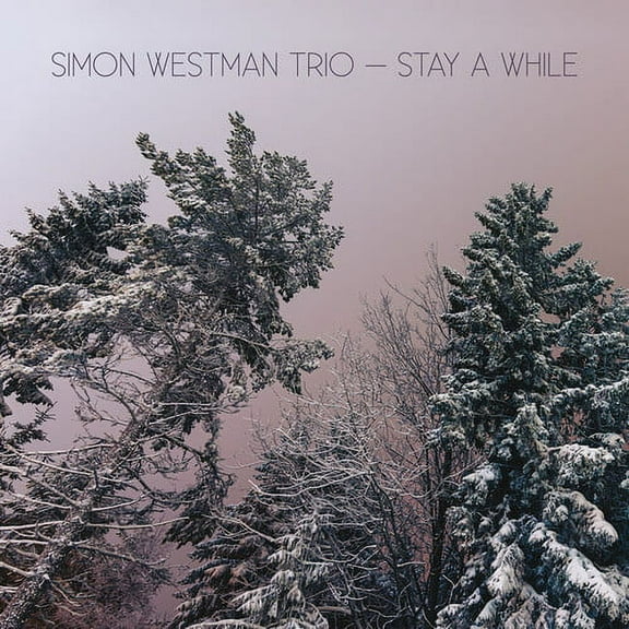 Westman - Stay a While - Music & Performance - CD