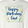 thumbnail image 4 of Inktastic Happy Birthday Dad Long Sleeve T-Shirt, 4 of 5