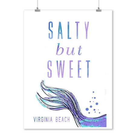 Best Shopping In Virginia Beach Virginia Beach, Virginia - Salty but Sweet - Mermaid Tale - Lantern Press Artwork (9x12 Art Print, Wall Decor Travel Poster) ()