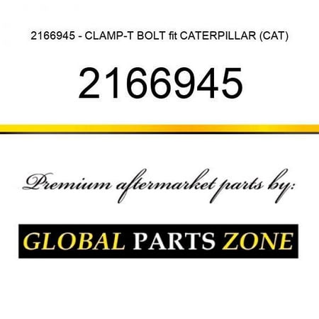 

2166945 - CLAMP-T BOLT fit CATERPILLAR (CAT)