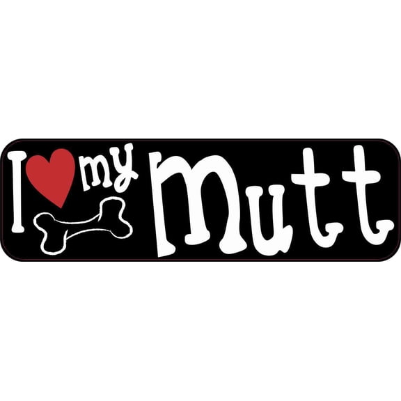 10in x 3in I Love My Mutt Bumper Sticker Vinyl Dog Truck Window Pet Decal