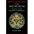 thumbnail image 1 of Pre-Owned The Way of the Myth: Talking with Joseph Campbell (Shambhala Pocket Classics) (Paperback) 1570620423 9781570620423, 1 of 1