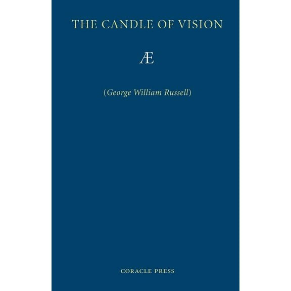 The Candle of Vision, (Paperback)