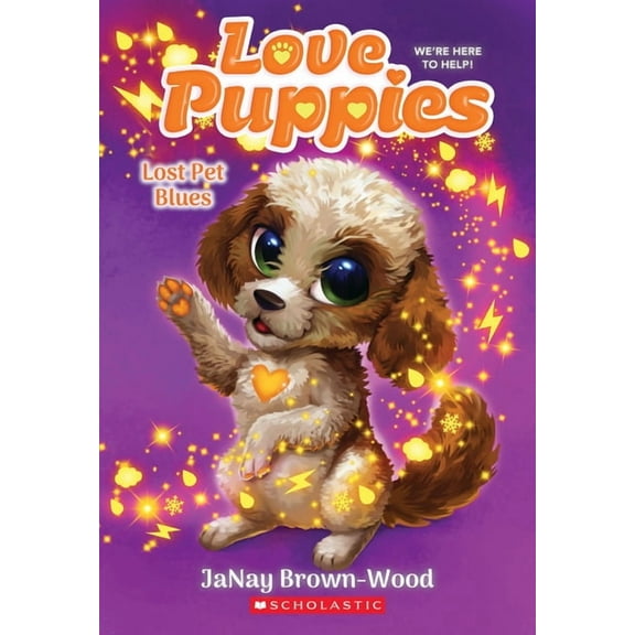 Janay Brown-Wood: Love Puppies: Lost Pet Blues, Book 2 (Paperback)