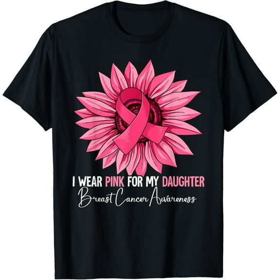 I Wear Pink For My Daughter Breast Cancer Awareness T-Shirt