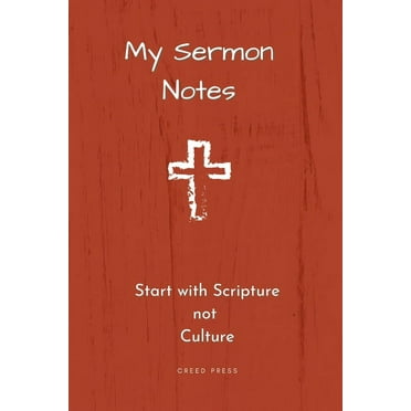 My Sermon Notes: Start with Scripture not Culture (Paperback)