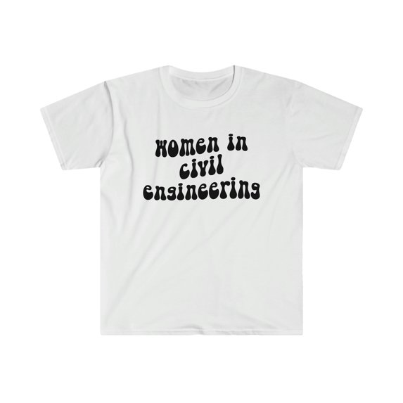 Women in Civil engineer engineering Graduation Shirt, Gifts, Tshirt, Tee