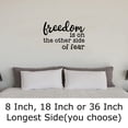 thumbnail image 2 of Freedom Is On The Other Side Of Fear Strength Confident Free Wall Decals for Walls Peel and Stick wall art murals Black Medium 18 Inch, 2 of 2
