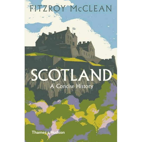 Scotland: A Concise History, (Paperback)