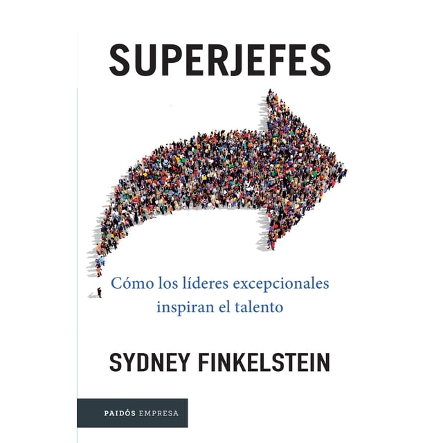 SUPERJEFES PAIDOS MEXICO SYDNEY FINKELSTEIN