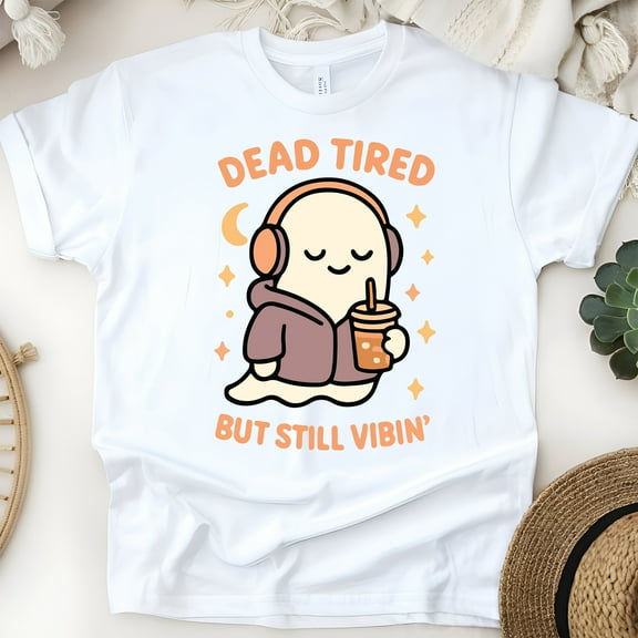 Dead Tired But Still Vibin’ Shirt | Funny Ghost Graphic Tee | Unisex Casual T-Shirt, White, Size S