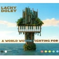 thumbnail image 1 of Lachy Doley - A WORLD WORTH FIGHTING FOR - [CD], 1 of 1