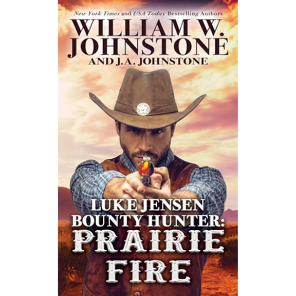 Pre-Owned Luke Jensen Bounty Hunter Prairie Fire (Paperback) by William W Johnstone