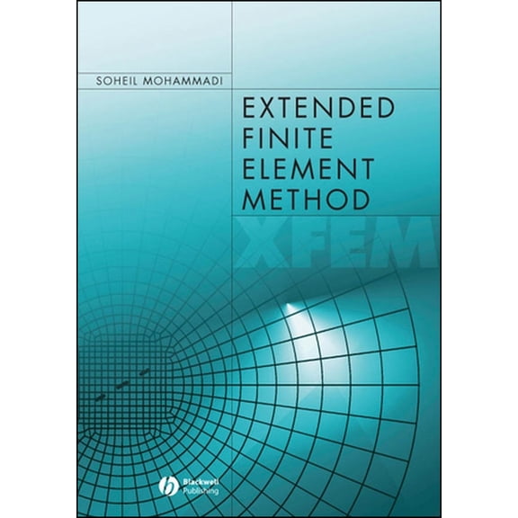 Extended Finite Element Method: For Fracture Analysis of Structures, (Hardcover)