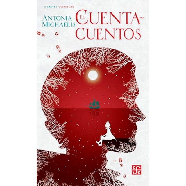 EL CUENTA CUENTOS FONDO DE CULTURA ECONOMICA ANTONIA MICHAELIS