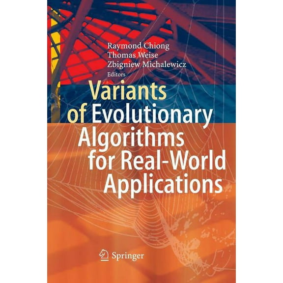 Variants of Evolutionary Algorithms for Real-World Applications, (Paperback)
