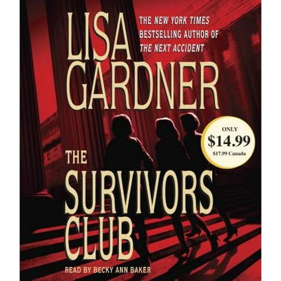 Pre-Owned The Survivors Club (Audiobook 9780449808450) by Lisa Gardner, Becky Ann Baker