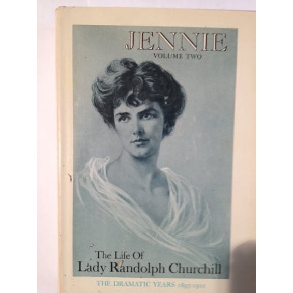 Pre-Owned Jennie: The Life of Lady Randolph Churchill,: 002 (Hardcover) 0135097606 9780135097601