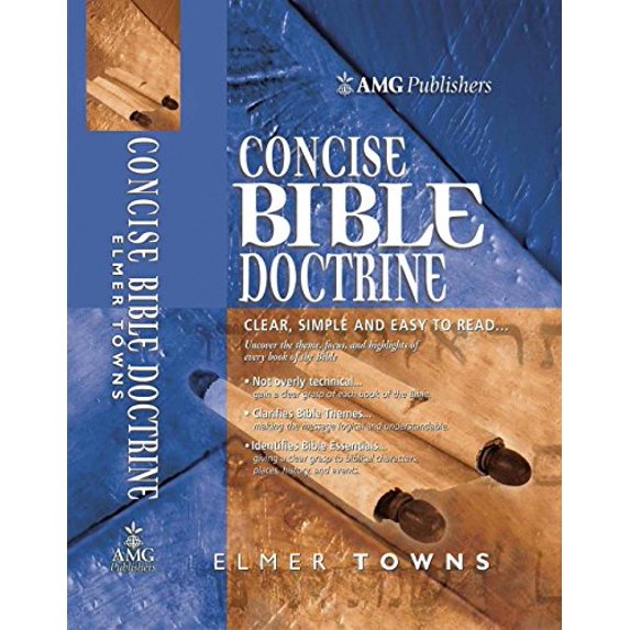 Pre-Owned Amg Concise Bible Doctrines (Hardcover) 0899576958 9780899576954