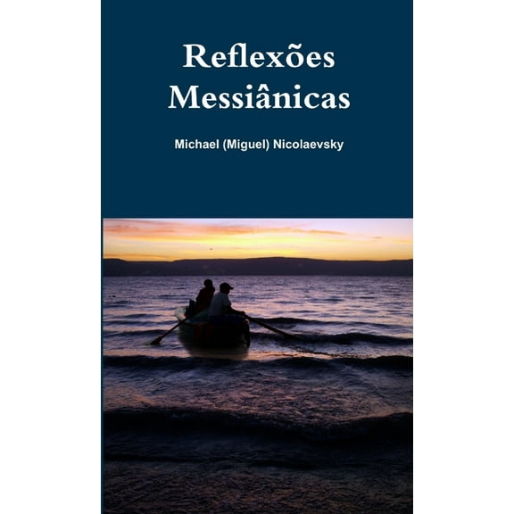 Reflexões Messiânicas, (Paperback)