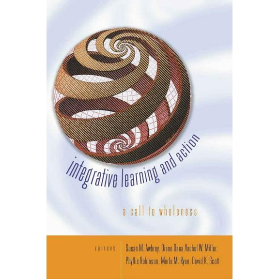 Studies in Education and Spirituality Integrative Learning and Action: A Call to Wholeness, Book 3, (Paperback)
