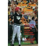The Little Team That Could/the Incredible, Often Wacky Story of the Two-Time Little League World Champions, Used [Hardcover]