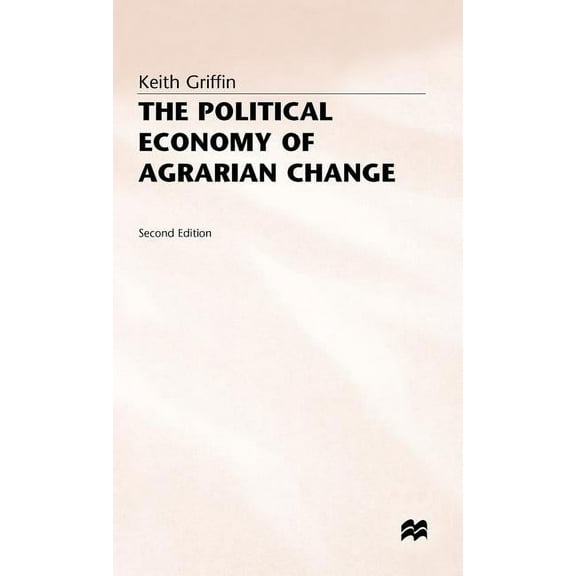 Essay on the Green Revolution Political Economy of Agrarian Change, (Hardcover)