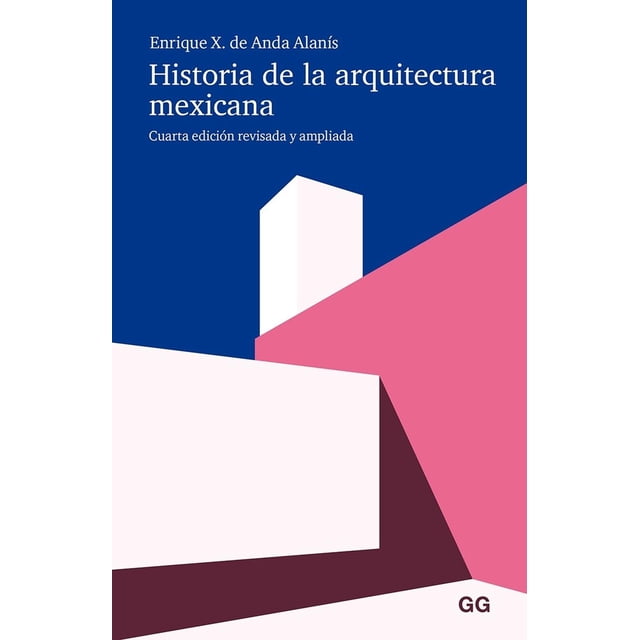 Historia de la Arquitectura Mexicana Editorial GG 9788425231131