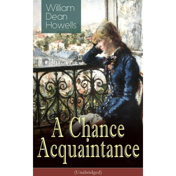 A Chance Acquaintance (Unabridged), (Paperback)
