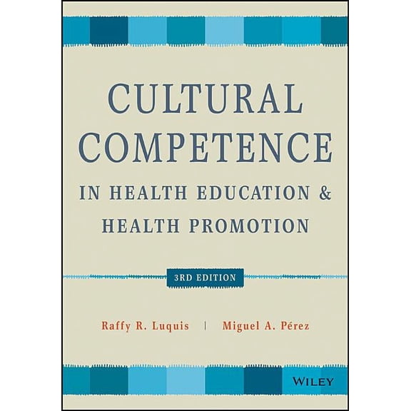Public Health/Aahe Cultural Competence in Health Education and Health Promotion, (Paperback)