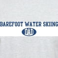 thumbnail image 3 of CafePress - Barefoot Water Skiing Dad Light T Shirt - Light T-Shirt - CP, 3 of 4