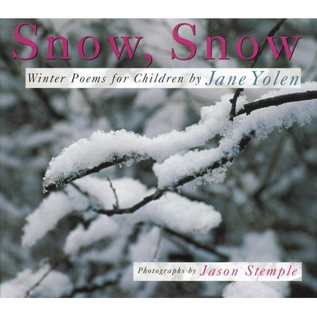 Snow, Snow : Winter Poems for Children