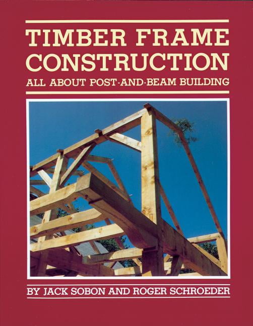 Timber Frame Construction Paperback