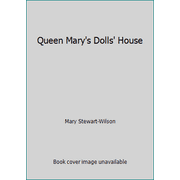 Queen Mary's Dolls' House [Hardcover - Used]