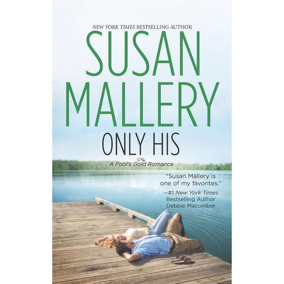 Fool's Gold: Only His (Paperback)