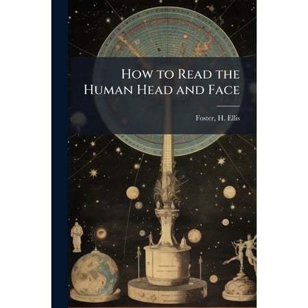 How to Read the Human Head and Face  (Paperback)