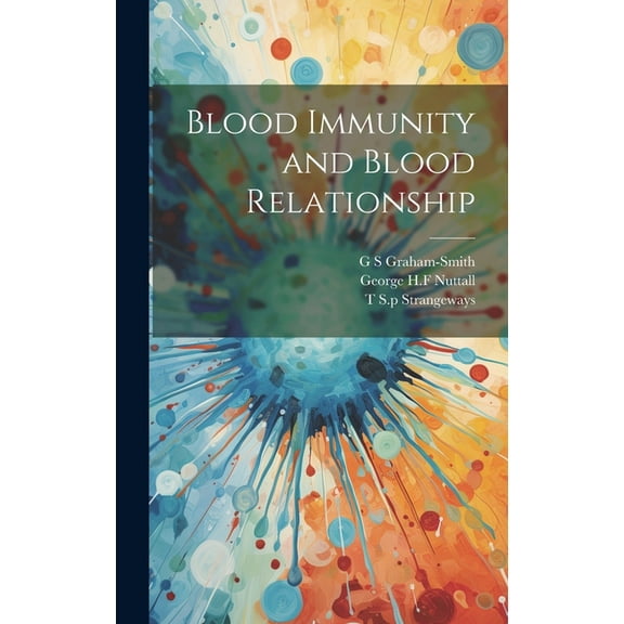 Blood Immunity and Blood Relationship (Hardcover)