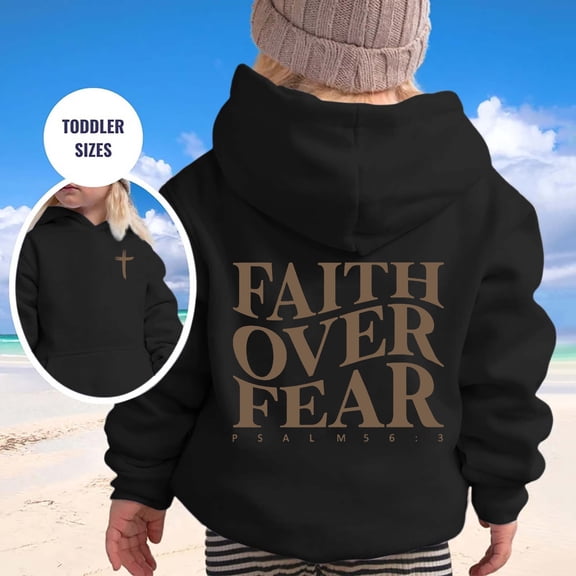 Faith Over Fear Hoodies For Toddler Girls Long Sleeve Printed Pullover Sweatshirts Unisex Youth Cute Baggy Outerwear For Casual Wear With Pocket