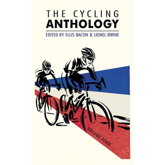 The Cycling Anthology: Volume Four: Volume 4, (Paperback)