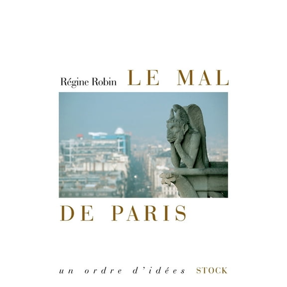 Essais - Documents Le Mal de Paris, (Paperback)