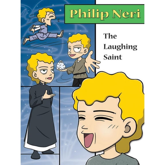 Philip Neri, the Laughing Saint, (Paperback)