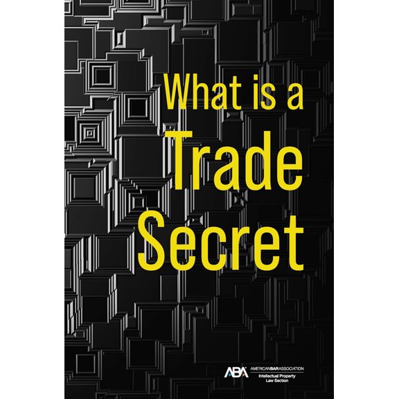 What Is a Trade Secret, (Paperback)