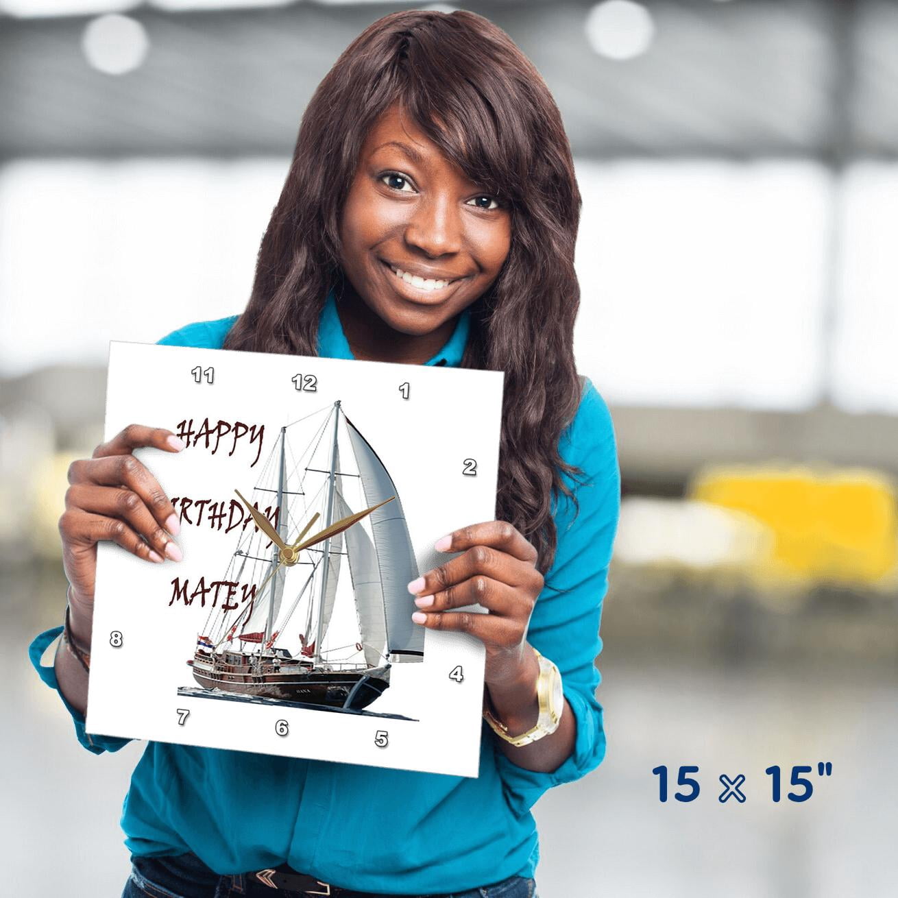 3dRose, Happy Birthday Matey Humor Birthday Greeting Card With Sailing Ship, 15x15 Wall Clock
