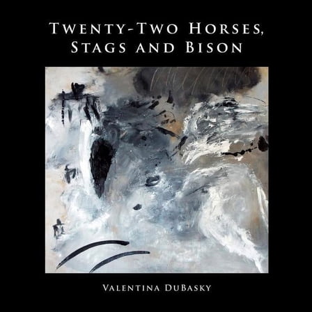 Twenty-Two Horses, Stags and Bison (Paperback)