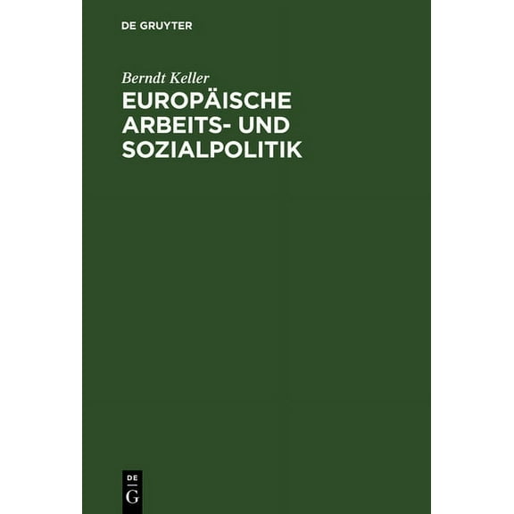 Europäische Arbeits- und Sozialpolitik, (Hardcover)