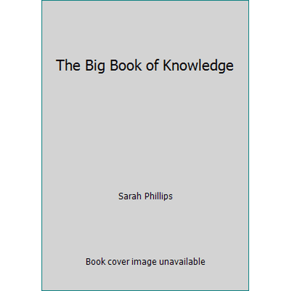 Pre-Owned The Big Book of Knowledge (Hardcover) 1564585182 9781564585189