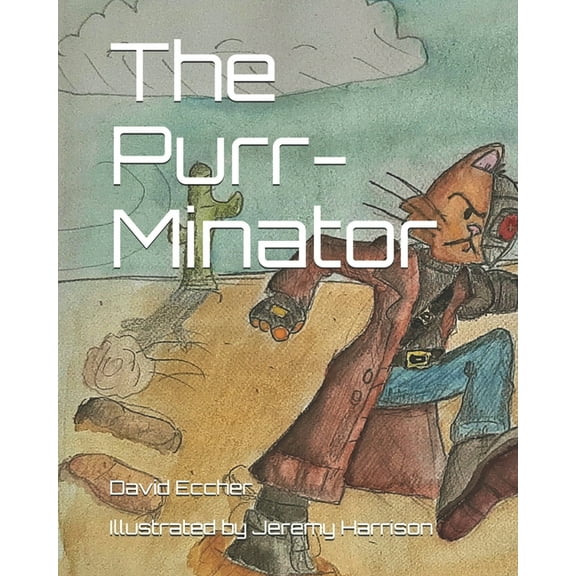 The Purr-Minator, (Paperback)