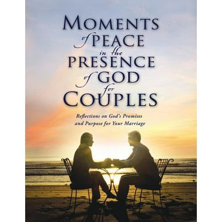 Moments of Peace in the Presence of God for Couples -
