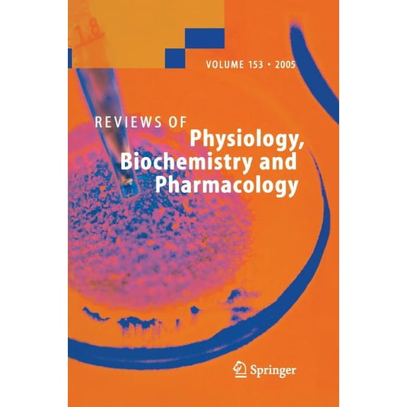 Reviews of Physiology, Biochemistry and  Reviews of Physiology, Biochemistry and Pharmacology 153, Book 153, (Paperback)