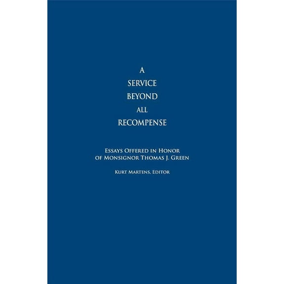 A Service Beyond All Recompense (Hardcover)